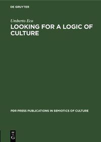 Cover image for Looking for a Logic of Culture