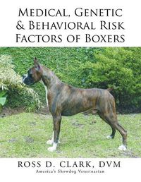 Cover image for Medical, Genetic & Behavioral Risk Factors of Boxers