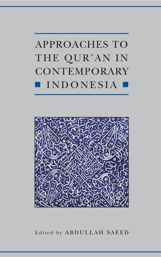 Cover image for Approaches to the Qur'an in Contemporary Indonesia