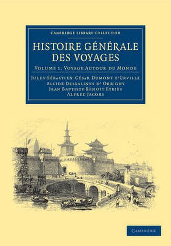 Cover image for Histoire generale des voyages par Dumont D'Urville, D'Orbigny, Eyries et A. Jacobs