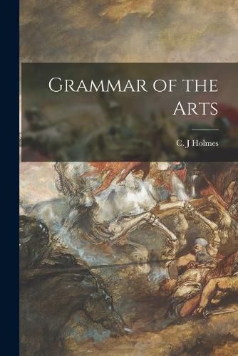 Cover image for Grammar of the Arts