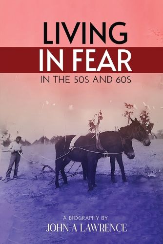 Cover image for Living In Fear in the '50s and '60s