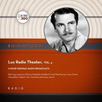 Cover image for Lux Radio Theatre, Vol. 4
