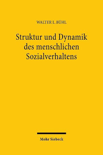 Cover image for Struktur und Dynamik des menschlichen Sozialverhaltens