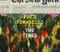 Cover image for Fred Tomaselli: The Times