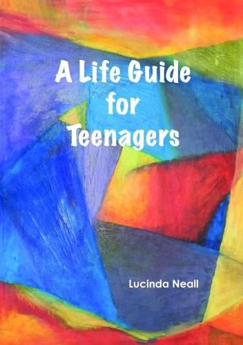 Cover image for A Life Guide for Teenagers