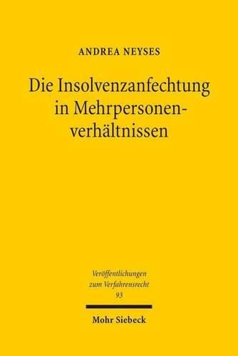 Cover image for Die Insolvenzanfechtung in Mehrpersonenverhaltnissen