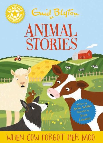 Cover image for Reading Champion: Enid Blyton animal stories: When Cow Forgot Her Moo
