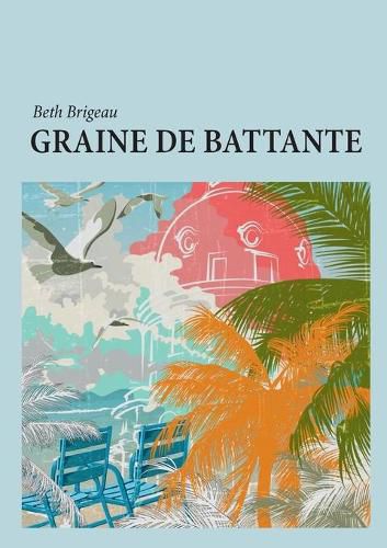 Cover image for Graine de battante