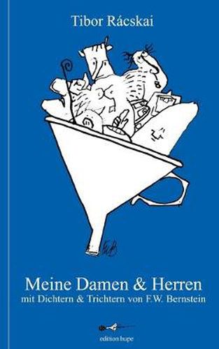Cover image for Meine Damen & Herren: mit Dichtern & Trichtern von F.W. Bernstein