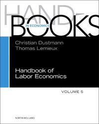 Cover image for Handbook of Labor Economics: Volume 5