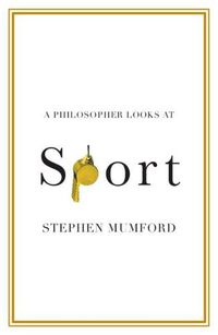 Cover image for A Philosopher Looks at Sport