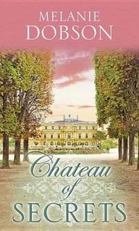 Cover image for Chateau of Secrets