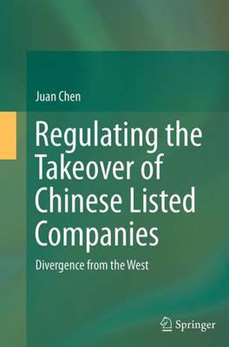 Cover image for Regulating the Takeover of Chinese Listed Companies: Divergence from the West