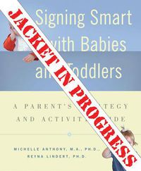 Cover image for Signing Smart for Babies and Toddlers