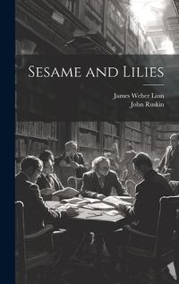 Cover image for Sesame and Lilies