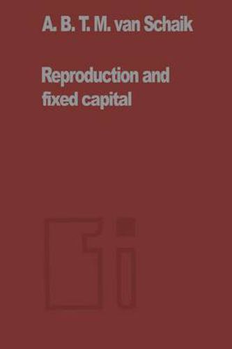 Cover image for Reproduction and fixed capital