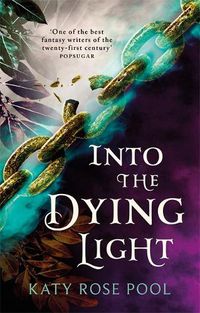 Cover image for Into the Dying Light: Book Three of The Age of Darkness