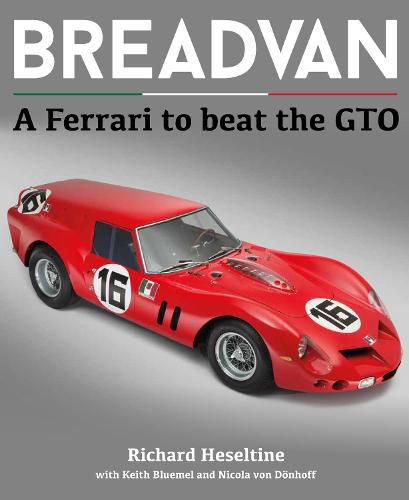 Cover image for BREADVAN: A FERRARI TO BEAT THE GTO