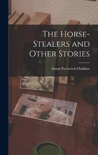 Cover image for The Horse-Stealers and Other Stories