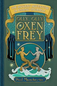 Cover image for Olly, Olly Oxen Frey