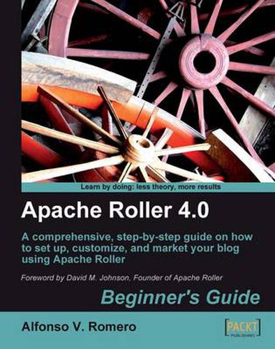 Cover image for Apache Roller 4.0 - Beginner's Guide