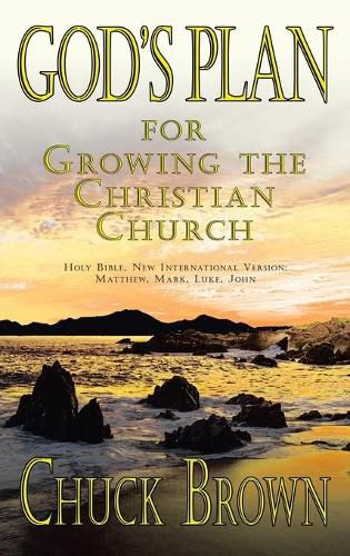 God's Plan: For Growing the Christian Church