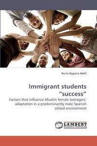Cover image for Immigrant Students Success