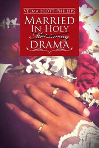 Cover image for Married in Holy Matrimony Drama