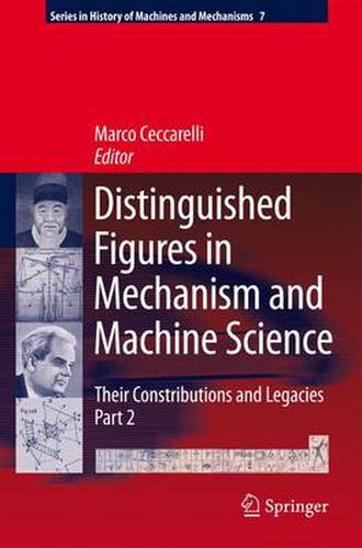Cover image for Distinguished Figures in Mechanism and Machine Science: Their Contributions and Legacies, Part 2