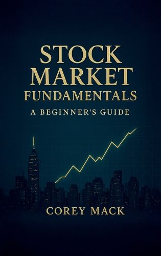Cover image for Stock Market Fundamentals, A Beginner's Guide