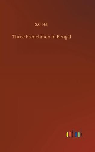 Cover image for Three Frenchmen in Bengal