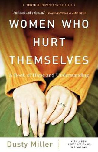 Cover image for Women Who Hurt Themselves: A Book Of Hope And Understanding