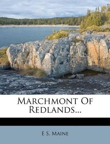 Cover image for Marchmont of Redlands...