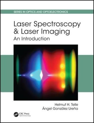 Cover image for Laser Spectroscopy and Laser Imaging: An Introduction