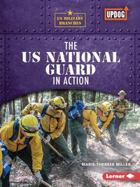 Cover image for The Us National Guard in Action