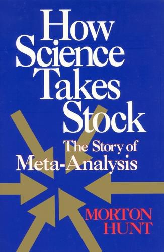 Cover image for How Science Takes Stock: Story of Meta-Analysis