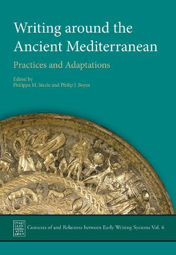 Cover image for Writing Around the Ancient Mediterranean: Practices and Adaptations