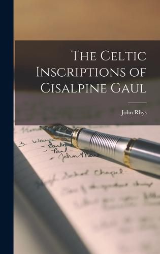 Cover image for The Celtic Inscriptions of Cisalpine Gaul