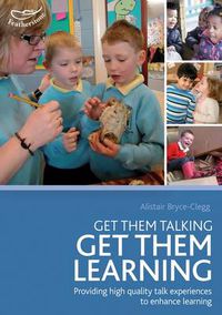 Cover image for Get Them Talking - Get Them Learning