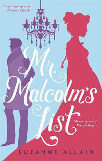 Cover image for Mr Malcolm's List: a bright and witty Regency romp, perfect for fans of Bridgerton