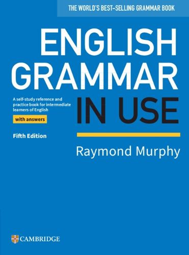 Cover image for English Grammar in Use Book with Answers: A Self-study Reference and Practice Book for Intermediate Learners of English