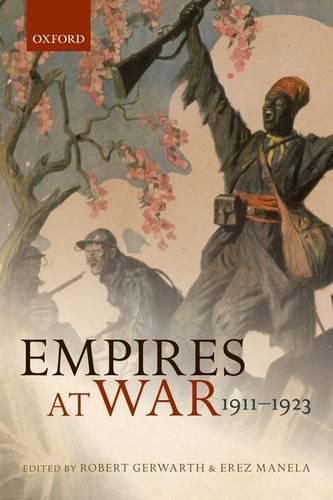 Empires at War: 1911-1923