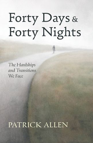 Cover image for Forty Days and Forty Nights