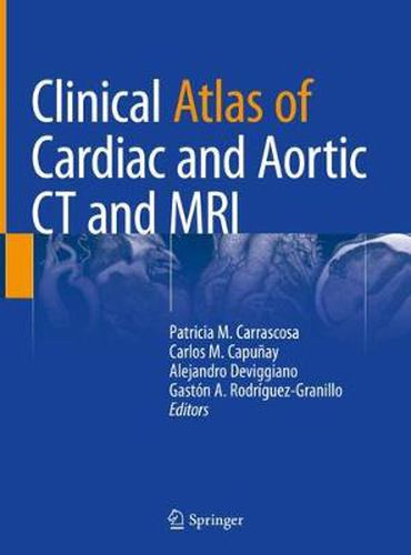 Cover image for Clinical Atlas of Cardiac and Aortic CT and MRI