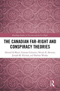 Cover image for The Canadian Far-Right and Conspiracy Theories