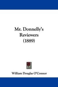 Cover image for Mr. Donnelly's Reviewers (1889)