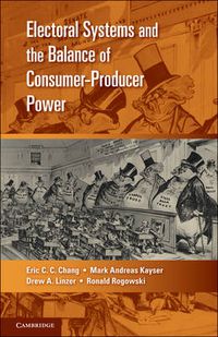 Cover image for Electoral Systems and the Balance of Consumer-Producer Power
