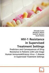 Cover image for HIV-1 Resistance in Supervised Treatment Settings