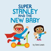 Cover image for Super Stanley and the New Baby